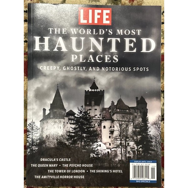 The Worlds Most Haunted Places Life Magazine 2024 Creepy Ghostly