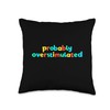 Probably Overstimulated Kid Core Funny Brat Gen Z Kidcore Throw