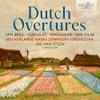 Dutch Overtures: Van Bree, Verhulst, Wagenaar, Van Gilse