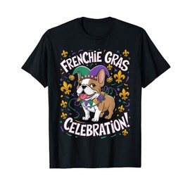 Frenchie Mardi Gras Celebration French Bulldogs Party Funny T-Shirt