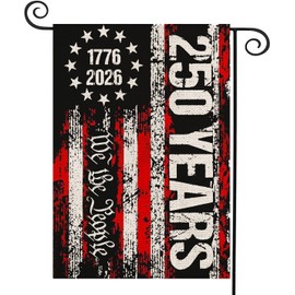 250 Anniversary Usa Garden Flags for Outside, 250 Anniversary USA Flag We the People 1776-2026 Patriotic 4th of July Decorations Yard Sign Double-Sided Waterproof Flag 12x18 Inch 250 Year American Flag