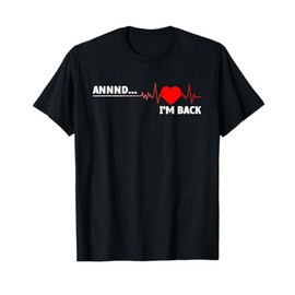 Cool Open Heart Surgery For Men Women Heart Attack Survivor T-Shirt