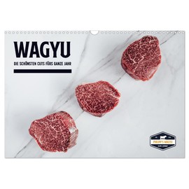 WAGYU (Wandkalender 2026 DIN A3 quer), CALVENDO Monatskalender: Die schönsten Cuts fürs ganze Jahr (CALVENDO Lifestyle)