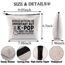 BDPWSS K-pop Makeup Bag Korean Drama Lover Gift Education Is Important But K-pop Is Importanter Toiletry Bag For Kpop Fans (Important kpop bag)