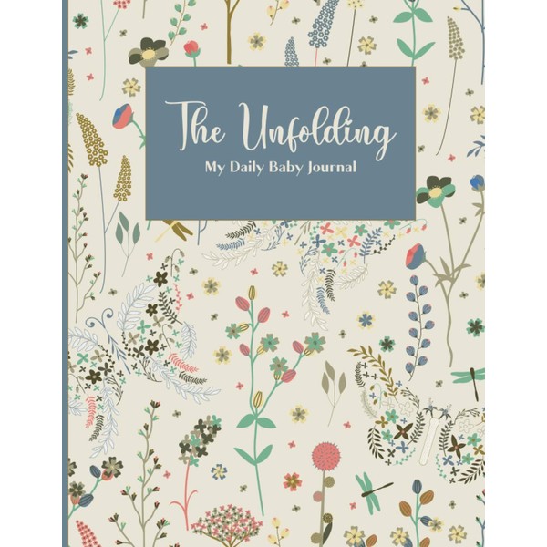 THE UNFOLDING: MY DAILY BABY JOURNAL: Floral Butterflies Baby Activity