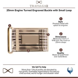 Trafalgar 25mm Engine Turned Engraved Buckle with Small Loop