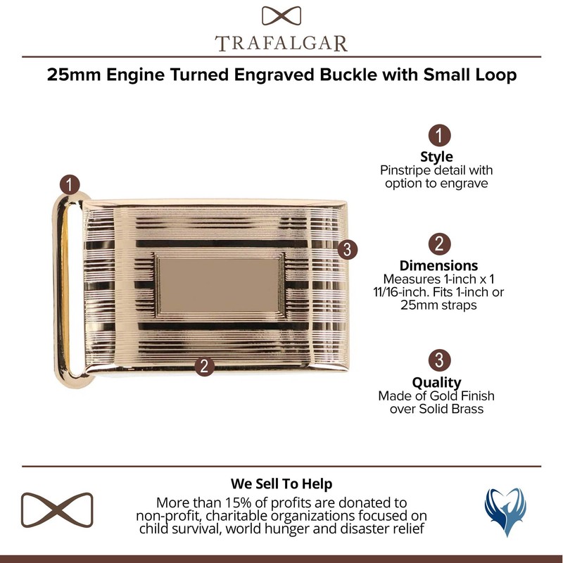 Trafalgar 25mm Engine Turned Engraved Buckle with Small Loop