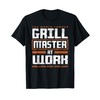 World Famous Grill Master At Work - Funny Grillmaster BBQ
