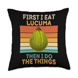 First I Eat Lucuma Fruit Then I Do The Things First I Eat Things Vintage Lucuma Throw Pillow, 18x18, Multicolor