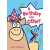 A Birthday for Cow!