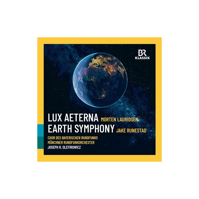 Lauridsen: Lux Aeterna; Runestadt: Earth Symphony