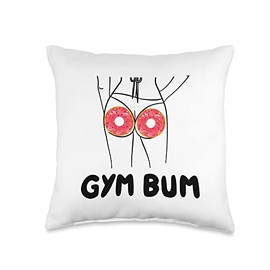 Gym Bums & Tums Sexy And Cute Fitness Clothing Bums & Tums Funny Gym Donut Pun Sexy Cute Buttocks Throw Pillow, 16x16, Multicolor