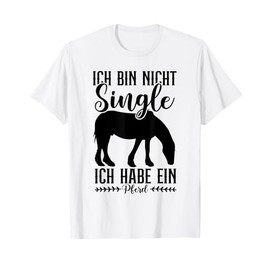 Ich bin nicht allein Ich habe ein Pferd T-Shirt