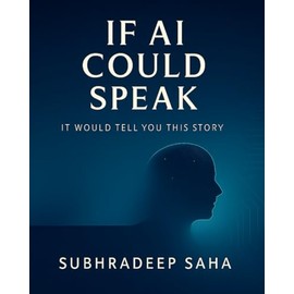 If AI Could Speak: It Would Tell You This Story
