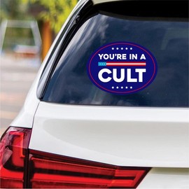 You're in A Cult Vinyl Sticker, Resist Hate Decal, Anti-Trump, Resist Racism Sticker, Resist Fascism Car Bumper Sticker, VP13675-6" x 4.5"