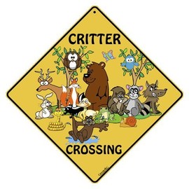 CROSSWALKS Critter Crossing 12" X 12" Aluminum Sign (X268)