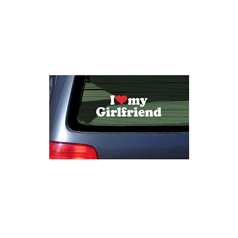 I Love My Girlfriend ~ White Car Window Sticker with