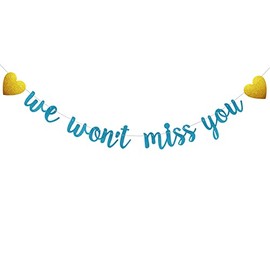 We Won't Miss You Banner, Pre-Strung, No Assembly Required, Funny Blue Paper Glitter Party Decorations for Farewell/Going Away,Graduation,Job Change,Moving, Letters Blue,ABCpartyland