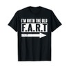 I'm With The Old Fart Funny Senior Citizen Friends Gift