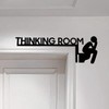 Funny Thinking Room Bathroom Wall Art Signs, Black Metal Door