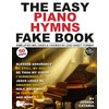 The Easy Piano Hymns Fake Book: 50 Worship Songs in