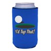 I'd Tap That Collapsible Can Coolie (Royal Blue)