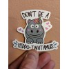 Generic 5-pack funny Hippo Don't be a hippotwatamus cute sticker 3" waterproof