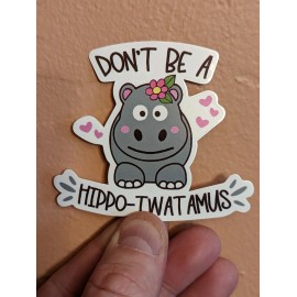 Generic 5-pack funny Hippo Don't be a hippotwatamus cute sticker 3" waterproof