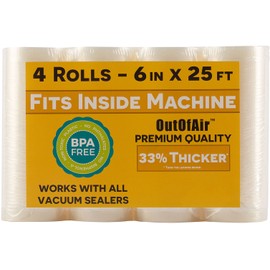 6" x 25' Rolls (Fits Inside Machine) - 4 Pack (100 feet total) OutOfAir Pint Vacuum Sealer Rolls. Works with FoodSaver Vacuum Sealers. 33% Thicker, BPA Free, Sous Vide, Commercial Grade