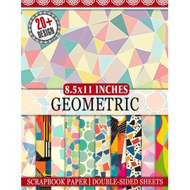 Geometric Scrapbook Paper: Innovative Designs for Journaling, Decoupage, Paper Arts, and DIY Projects