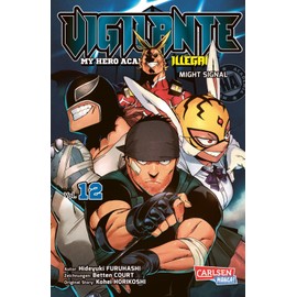 Vigilante - My Hero Academia Illegals 12: Helden am Rande der Legalität – cooler Spin-off des Bestsellers My Hero Academia