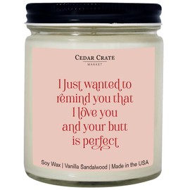 I Love You Candle | I Love You and Your Butt is Perfect Candle | I Love You Gifts for Her, Girlfriend, Wife | Best Friend Birthday Mothers Day Gifts, Funny, Romantic Gifts for Women - Vanilla Scented