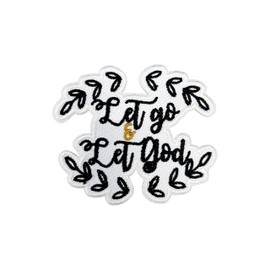 MOKOBOIZ Let Go & Let God 3 Inches Iron On/Sew On Embroidered Applique Patches, God Bible Embroidery Patches, Faith DIY Accessories for Backpacks, Army Vests, Bags, Hats, Clothes, Gift for Christians