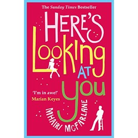 Here’s Looking At You: The romantic and hilarious feel-good rom com