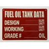 FUEL OIL TANK DATA Sign (RED,ALUMINIUM, REFLECTIVE. 7X10 INCH,HEAVY DUTY,