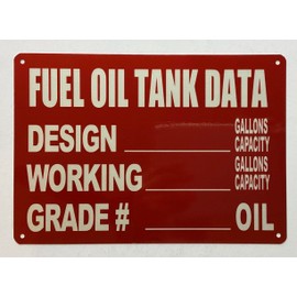 FUEL OIL TANK DATA Sign (RED,ALUMINIUM, REFLECTIVE. 7X10 INCH,HEAVY DUTY, RUST FREE)