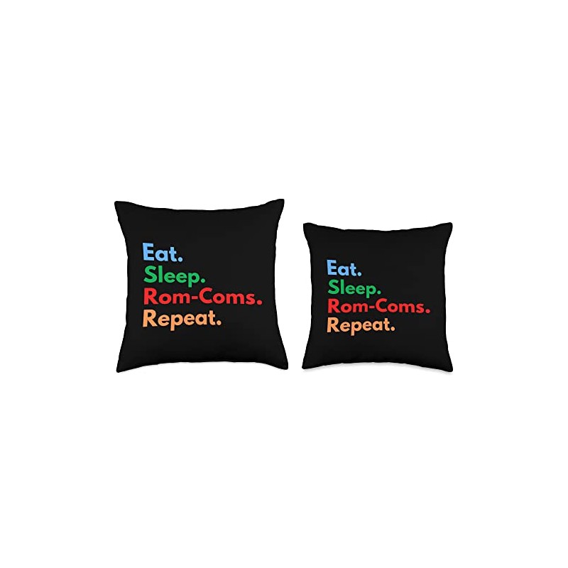 Eat Sleep Rom-Coms Repeat for Romantic Comedy Lovers Throw Pillow
