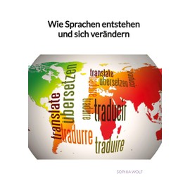 Wie Sprachen entstehen und sich verändern