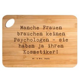Mr. & Mrs. Panda Bambus - Schneidebrett Spruch Manche Frauen brauchen keinen Psychologen - sie haben ja ihren Kosmetiker! - Geschenk,
