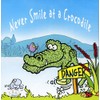 Never smile at a crocodile - children's songs