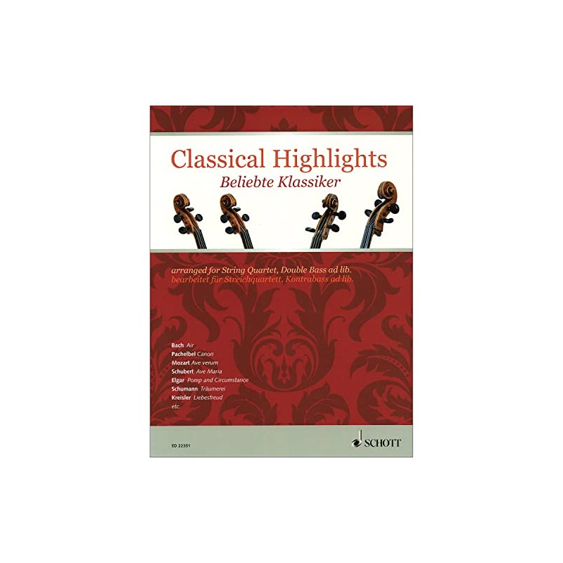 Classical Highlights: Arranged for String Quartet, Double Bass Ad Lib