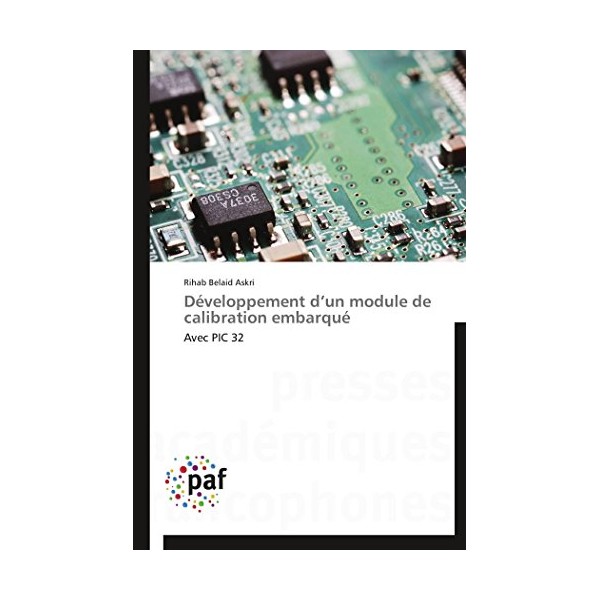 DÃ©veloppement dâun module de calibration embarquÃ©: Avec PIC 32 (Omn.Pres.Franc.)