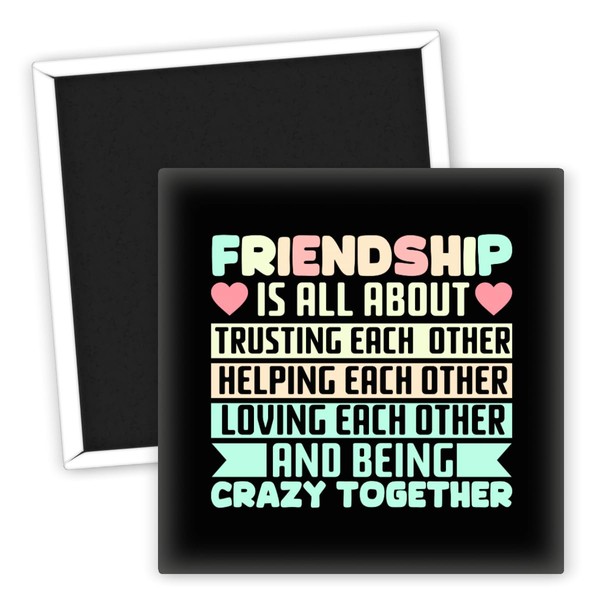 Freundschaft Vertrauen Helfen Liebe Spaß - Bunte Kühlschrankmagneten - Langlebige