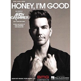 Andy Grammer - Honey, I'm Good - Sheet Music Single
