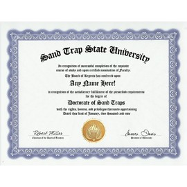 Sand Traps Golf Golfing Degree: Custom Gag Diploma Golfer Doctorate Certificate (Funny Customized Joke Gift - Novelty Item)