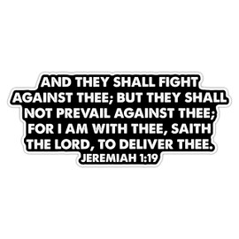 Jeremiah 1 19 Sticker - Encouraging Christian Gift, Scripture Sticker Decal for Laptop, Notebook, Journal, Water Bottles, Christian Stickers, Faith-Based Vinyl Decal for Courage