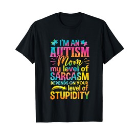 Autistic Awareness | I'm An Autism Mom T-Shirt