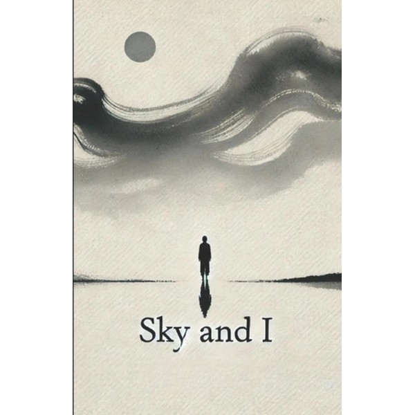 Sky and I: Reflections of a Yogi - where the