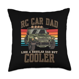 RC Car Dad Like A Regular Dad But Cooler Remote Control Car Throw Pillow