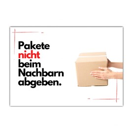 Parcel Do Not Give Neighbours Sign Saying Parcel Shelf Shipping Door Sign Warning Sign Metal Sign